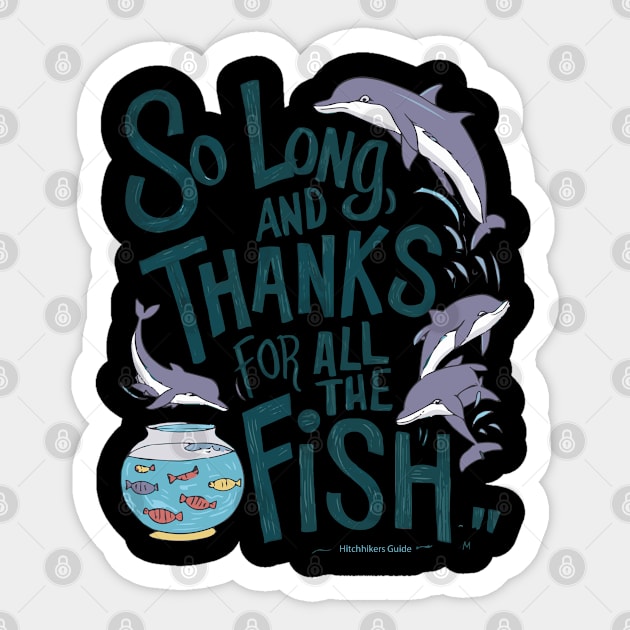 So Long, and Thanks for All the Fish Vintage Sticker by Jahangir Hossain